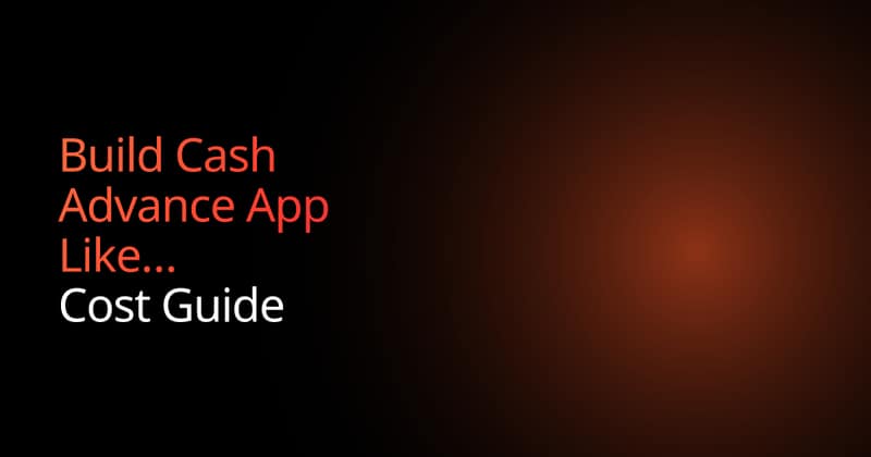 Build Cash Advance App Like Wagetap: Cost Guide