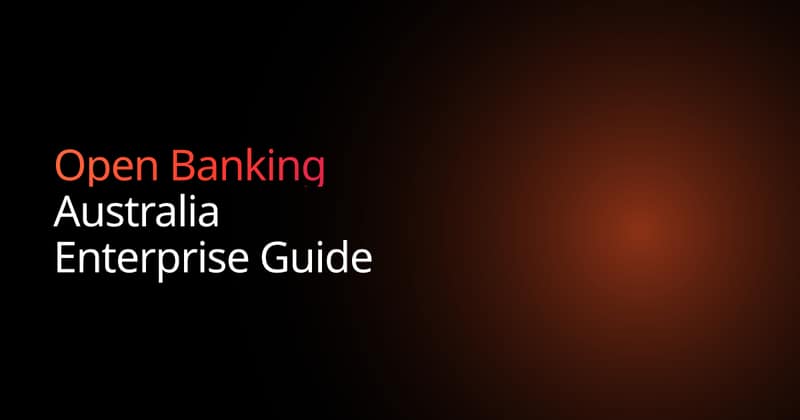 Open Banking Australia Enterprise Guide