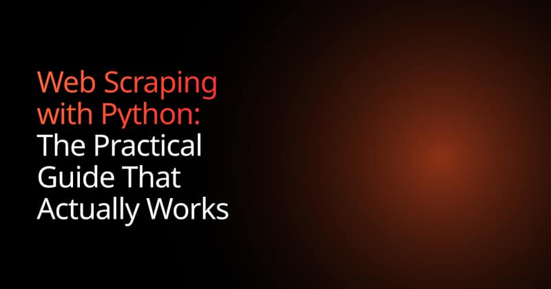Web Scraping with Python: Complete Guide | Boundev | Boundev